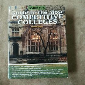 Barron's Guide to the Most Competitive Colleges    巴伦大学最具竞争力大学指南