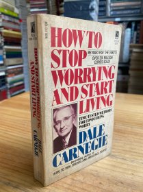 howto stop worrying and start living
