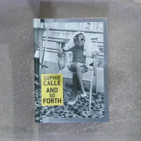 SOPHIE CALLE AND SO FORTH 索菲·卡莱等等