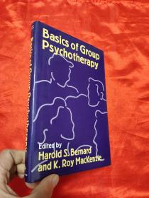 Basics of Group Psychotherapy    （小16开，硬精装） 【详见图】