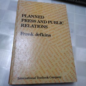 PLANNED PRESS AND PUBLIC RELATIONS