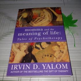 Momma and the Meaning of Life: Tales of Psychotherapy