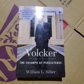 Volcker The Triumph of Persistence 沃尔克：坚持的胜利 英文 William L. Silber 美国经济学