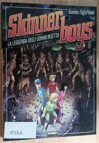 意大利语原版童书 La leggenda degli uomini insetto. Skinner boys di Guido Sgardoli (Author), F. Armentaro (Illustrator)