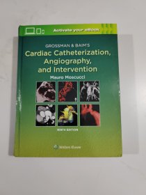 Grossman & Baim's Cardiac Catheterization, Angiography, and Intervention心臟導管插入術，血管造影術與介入，第9版，英文原版