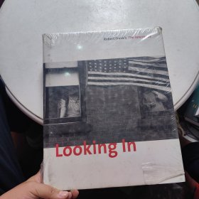 Looking In：Robert Frank's The Americans, Expanded Edition