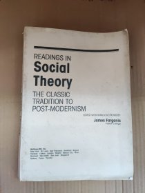 Readings in Social Theory: The Classic Tradition to Post-modernism