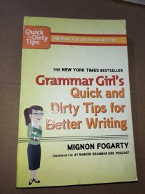 Grammar Girl's Quick and Dirty Tips for Better Writing