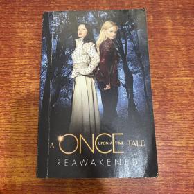 Reawakened：A Once Upon a Time Tale