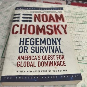 Hegemony or Survival：America's Quest for Global Dominance
