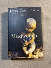 Mudwoman: A Novel 欧茨作品【英文版，精装初版】