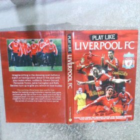 PLAY LIKE LIVERPOOL FC 像利物浦一样踢球