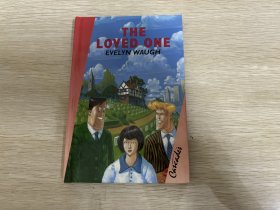 The Loved one：An Anglo- American Tragedy  伊夫林·沃《至爱》，精装。（《兴仁岭重临记》（旧地重游、故园风雨后） 作者，林以亮曾译第三章发表在夏济安主编的《文学杂志》，畏难而停译），董桥：瓦欧是不滥情的。小说里的查尔斯跟茱莉亚在邮船上遇到大风浪，查尔斯背着妻子到茱莉亚房里：