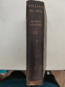 【英文原版书】〖毛边本〗WILLIAM BLAKE by ARTHUR SYMONS