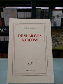 【book lovers专享156元】法语/法文原版 PATRICK MODIANO 帕特里克·莫迪亚诺 De si braves garçons 如此勇敢的男孩们 Blanche 开本140 x 205 mm 虽是平装 内页纸张平滑堪比精装