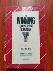 The Winning Foodservice Manager: Strategies for Doing More with Less