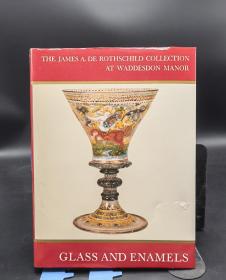 The James A.DE Rothschild collection at waddesdon manor Glass and stained Glass
 limoges and other painted enamels  罗斯柴尔德家族沃德斯登庄园收藏玻璃和彩色玻璃器