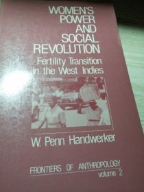 Women's Power and Social Revolution: Fertility Transition in the West Indies 英文原版