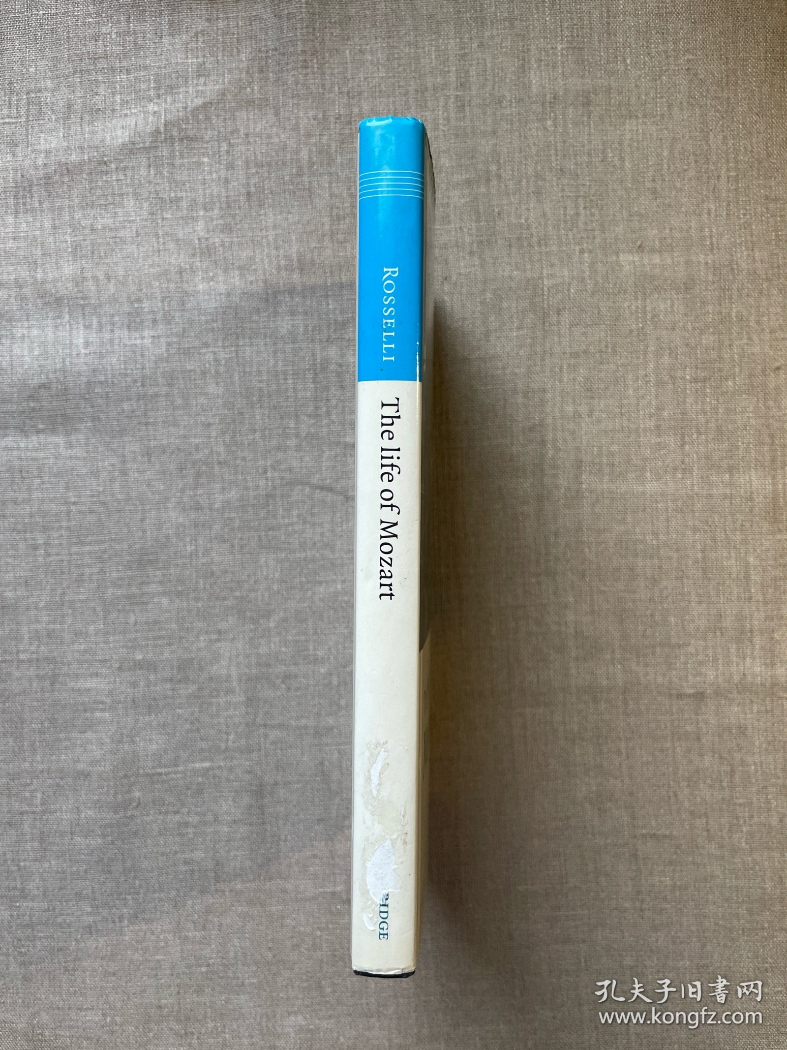 The Life of Mozart (Musical Lives) 莫扎特传【剑桥大学出版社精装本，英文版】