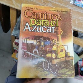 Caminos para el azucar（原版 精装，带一张宣传册）