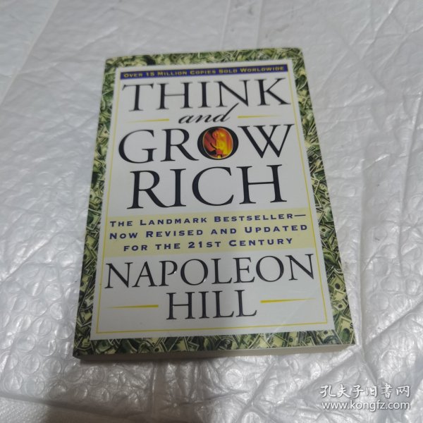 Think and Grow Rich：The Landmark Bestseller--Now Revised and Updated for the 21st Century