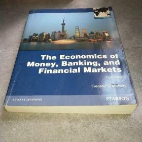 The Economics of Money, Banking and Financial Markets：10th edition*