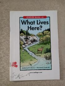 LEVELED  BOOK  •  A   (What lives here)