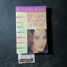 QUESTIONS WOMEN ASK IN PRIVATE