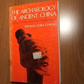 The Archaeology of Ancient China