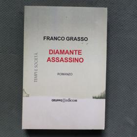 FRANCO GRASSO DIAMANTE ASSASSINO