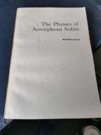 The Physics of Amorphous Solids 非晶固体物理学（英文版）