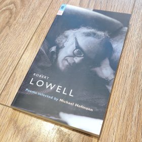 ROBERT LOWELL Poems selected by MICHAEL HOFMANN【搬家倾售，多选折扣】