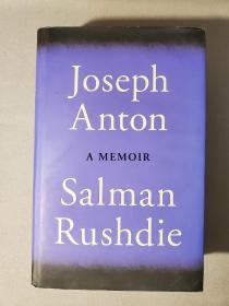 Joseph Anton：A Memoir. By Salman Rushdie