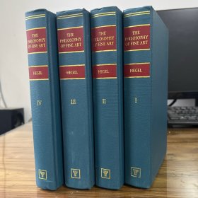 The philosophy of fine art phenomenology of mind spirit G. W.F. Hegel英文原版精装 四册全 一二三四册合售