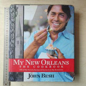 My New Orleans: The Cookbook John Besh