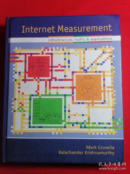 Internet Measurement：Infrastructure, Traffic and Applications