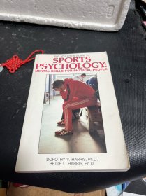SPORTS PSYCHOLOGY: MENTAL SKILLS FOR PHYSICAL PEOPLE