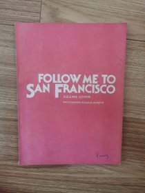 FOLLOW ME TO SAN FRANCISCO（英文原版跟我去旧金山）