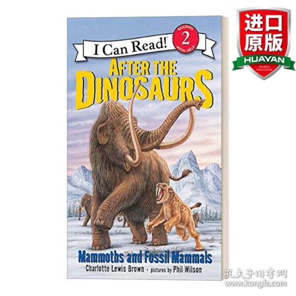 After the Dinosaurs: Mammoths and Fossil Mammals (I Can Read, Level 2)