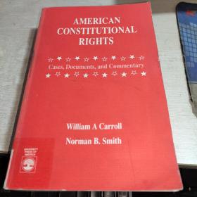 AMERICAN CONSTITUTIONAL RIGHTS 【美国宪法的权利】