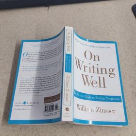 On Writing Well, 30th Anniversary Edition：The Classic Guide to Writing Nonfiction