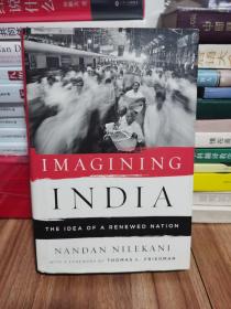 IMAGINING INDIA THE IDEA OF A RENEWED NATION