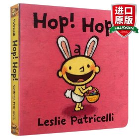 Hop! Hop! (Leslie Patricelli board books)