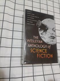 THE WESLEYAN ANTHOLOGY of SCIENCE FICTION