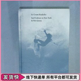 Ice Cream Headaches 湯普森：冰淇淋的麻煩：在紐約和新澤西的沖浪文化
