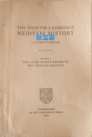 THE SHORTER CAMBRIDGE MEDIEVAL HISTORY VOLUME 1 THE LATER ROMAN EMPIRE TO THE TWELFTH CENTURY（剑桥中世纪简史上册 从罗马帝国后期到十二世纪）