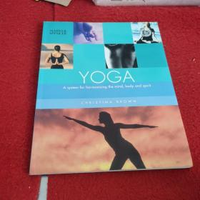 YOGA a system for harmonising the mind , body and spirit