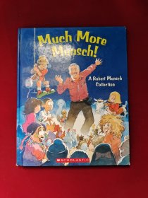 Much More Munsch!: A Robert Munsch Collection (Robert Munsch Collections) 精装 – 图画书