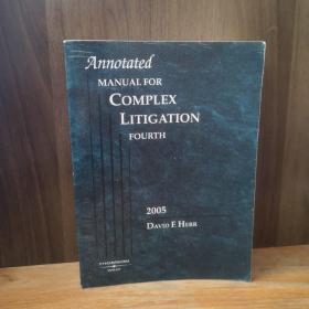 Annotated Manual For Complex Litigation  复杂诉讼注释手册