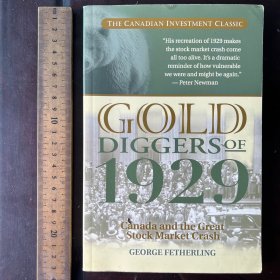 Gold diggers in 1929 financial crisis crises economic great  depression canada stock market crash  英文原版